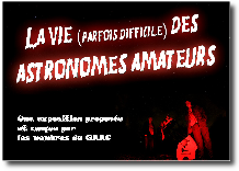 La vie (parfois difficile) des astronomes amateurs